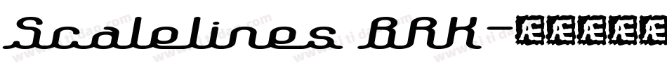 Scalelines BRK字体转换